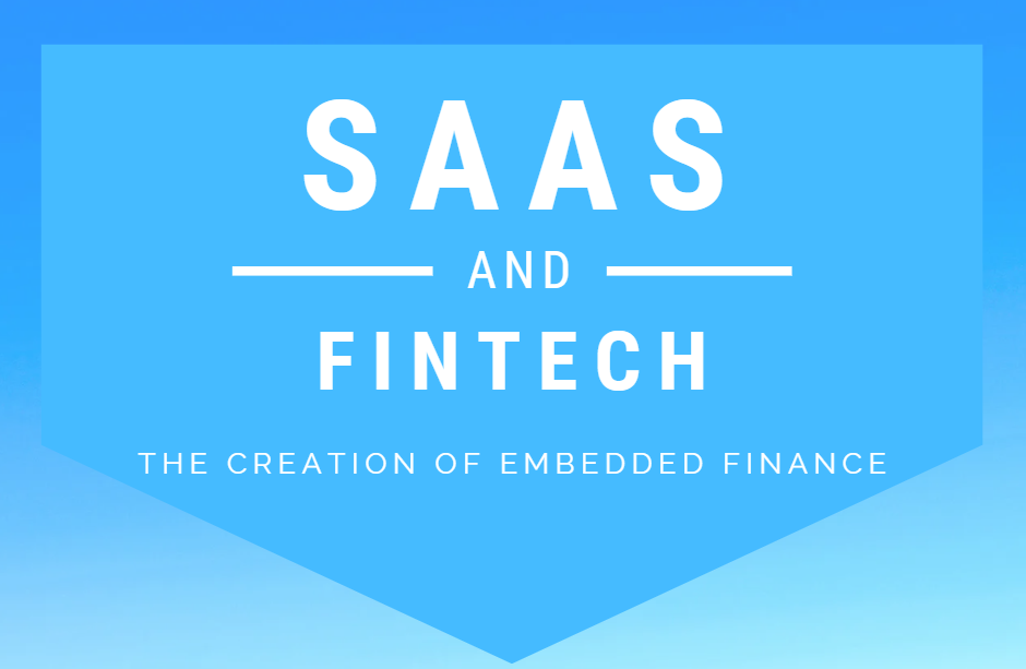 SaaS and Fintech: The Creation of Embedded Finance